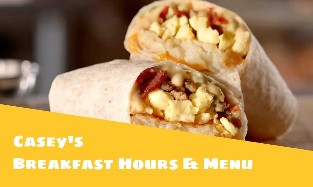 Casey's Breakfast Hours & Menu