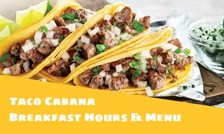 Taco Cabana breakfast hours and menu