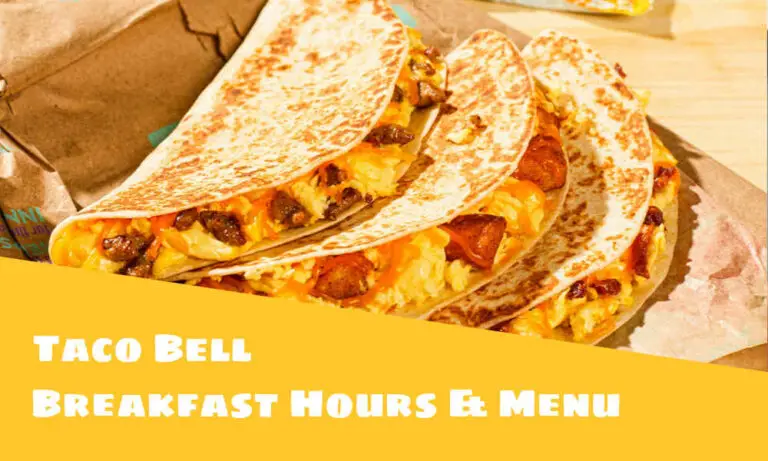 Taco Bell Breakfast Hours and menu